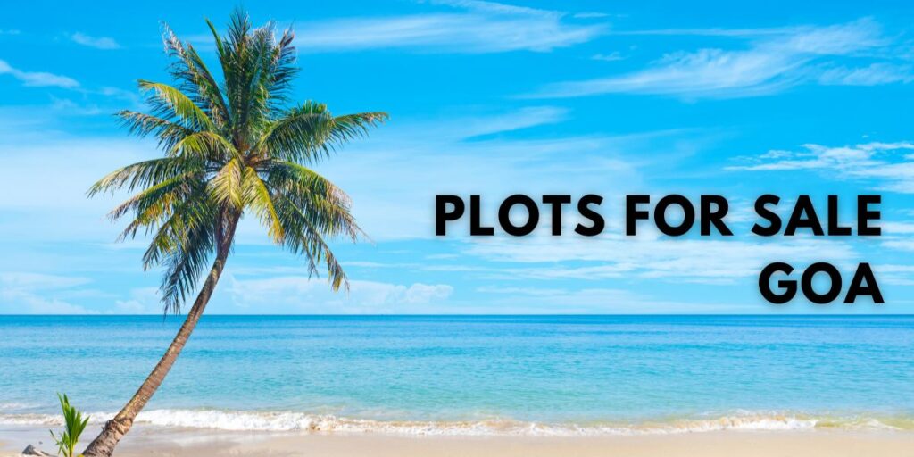 Goa Plots For Sale ABSOLUTE LIVING